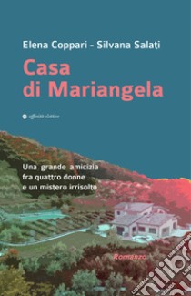 Casa di Mariangela libro di Coppari Elena; Salati Silvana