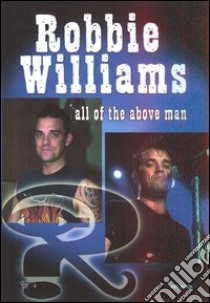 Robbie Williams libro di Rowland Tom