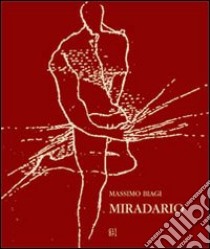 Miradiario libro di Biagi Massimo