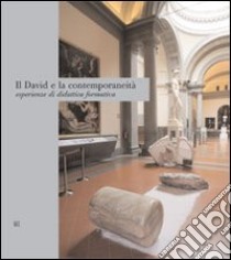 Il David e la contemporaneità libro di Ciaravino F. (cur.)