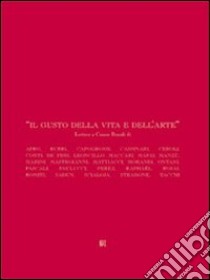 Il gusto della vita e dell'arte. Lettere a Cesare Brandi libro di Brandi Rubiu V. (cur.)