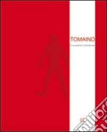 Tomaino. Il cavaliere inesistente. Ediz. multilingue libro di Botta Mario; Compalati Cinzia