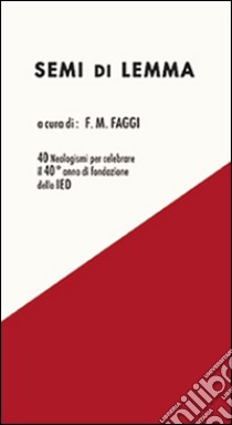 Semi di lemma libro di Faggi Fabio M.