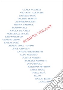 Scripta volant. Ediz. bilingue libro di Tedeschi Ermanno