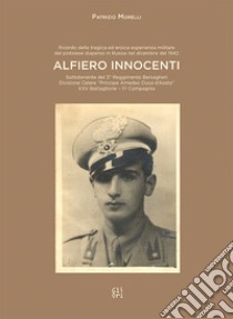 Alfiero Innocenti libro di Morelli Patrizio