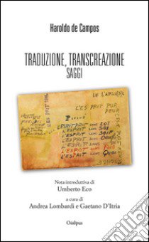 Traduzione, transcreazione libro di Campos Haroldo de; Sica G. (cur.)