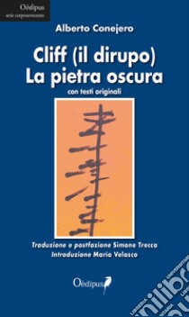 Cliff (il dirupo)-La pietra oscura libro di Conejero Alberto