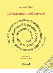 L'@nticamera del cervello libro di Vitolo Antonio