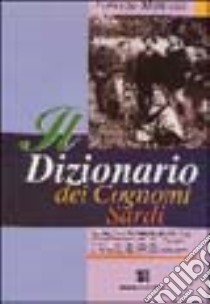 Dizionario dei cognomi sardi libro di Manconi Lorenzo