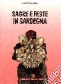 Sagre e feste in Sardegna libro di Caredda G. Paolo