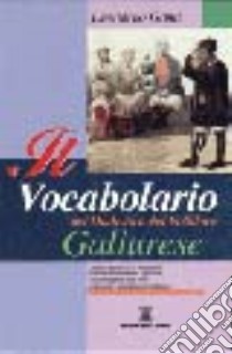 Vocabolario del dialetto e del folklore gallurese libro di Gana Leonardo