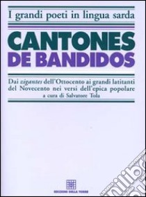 Cantones de bandidos libro di Tola S. (cur.)