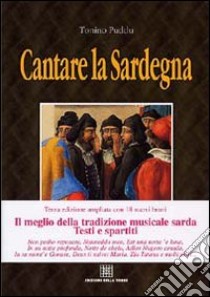 Cantare la Sardegna libro di Puddu Tonino