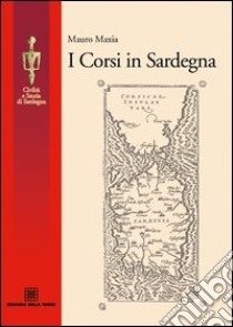 I corsi in Sardegna libro di Maxia Mauro