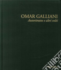 Omar Galliani. Autoritratto e altri volti. Ediz. illustrata libro di Eccher Danilo