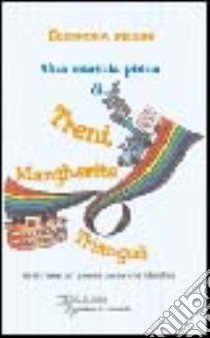 Una scatola piena di treni, margherite, triangoli. Versi e rime per giocare. Poesie con i bambini libro di Bellini Eleonora