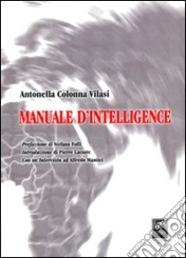 Manuale d'intelligence libro di Colonna Vilasi Antonella