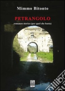 Petrangolo libro di Bitonto Mimmo