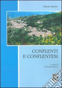 Conflenti e conflentesi libro di Butera Vittoria