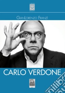 Carlo Verdone libro di Franzì Gianlorenzo