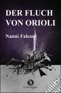 Der Fluck von Orioli libro di Falconi Nanni