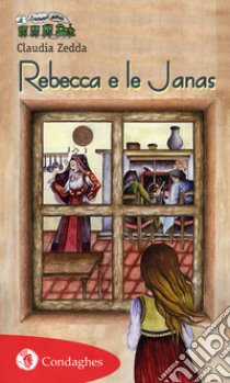 Rebecca e le Janas libro di Zedda Claudia