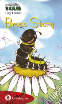 Bruco story libro di Former Livy