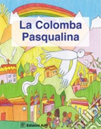 La colomba pasqualina libro