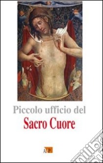 Piccolo ufficio del sacro cuore libro di De Bertolis Ottavio; Marelli Massimo