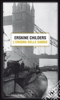 L'enigma delle sabbie libro di Childers Erskine