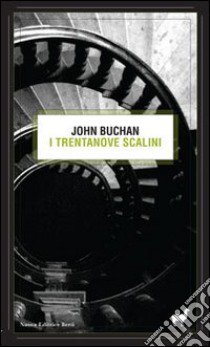 I trentanove scalini libro di Buchan John; Facci E. (cur.)