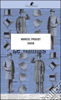 Snob libro di Proust Marcel