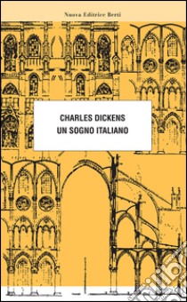 Un sogno italiano libro di Dickens Charles