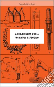 Un Natale esplosivo libro di Doyle Arthur Conan