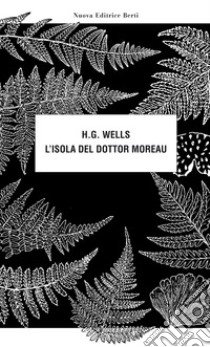 L'isola del dottor Moreau libro di Wells Herbert George