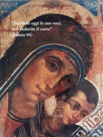 Ascoltate oggi la sua voce. Calendario liturgico 2022. Icona di Kiko Arguello libro di Dagradi V. (cur.)