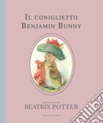 Il coniglietto Benjamin Bunny. Ediz. a colori libro di Potter Beatrix