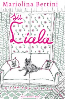 Su Liala libro di Bertini Mariolina