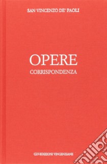 Opere. Vol. 5: Corrispondenza (1653-1656) libro di Vincenzo de' Paoli (san)