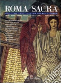 Roma sacra. Guida alle chiese della città eterna. Vol. 30: 30° itinerario. Il Rione Monti (2ª parte) libro di Soprintendenza beni artistici e storici di Roma (cur.)