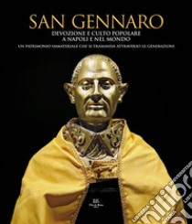 San Gennaro devozione e culto popolare a Napoli e nel mondo libro