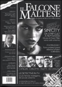 Il falcone maltese. Il giallo al cinema, nei libri, in tv e nella cronaca (2005). Vol. 4 libro