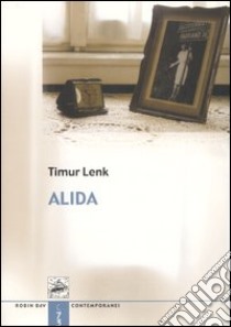 Alida libro di Lenk Timur; Borghesi C. (cur.)