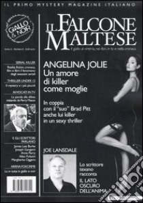 Il falcone maltese. Il giallo al cinema, nei libri, in tv e nelle cronaca (2005). Vol. 6 libro