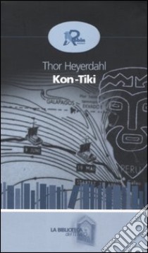 Kon-Tiki libro di Heyerdahl Thor