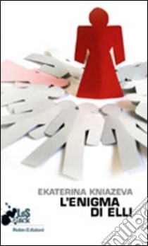 L'enigma di Elli libro di Kniazeva Ekaterina