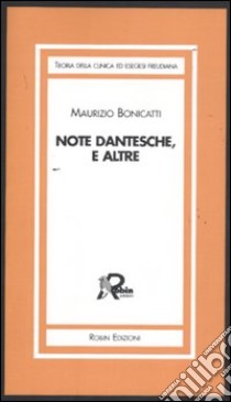 Note dantesche, e altre libro di Bonicatti Maurizio