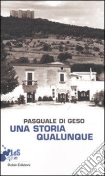 Una storia qualunque libro di Di Geso Pasquale