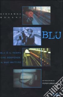 Blu libro di Bogani Giovanni