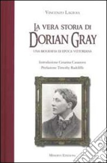 La vera storia di Dorian Gray libro di Lagioia Vincenzo